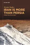 Iran is More Than Persia cover