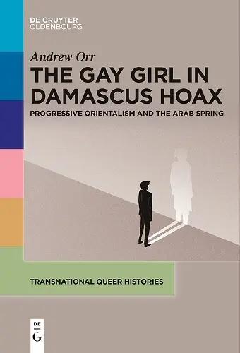 The Gay Girl in Damascus Hoax cover