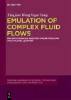 Emulation of Complex Fluid Flows cover