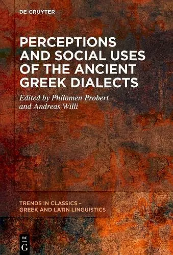 Perceptions and Social Uses of the Ancient Greek Dialects cover
