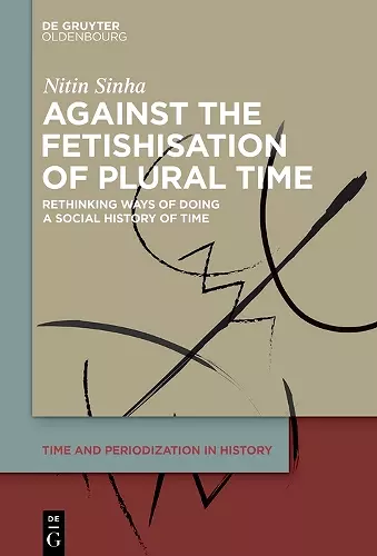 Against the Fetishisation of Plural Time cover