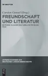 Freundschaft Und Literatur cover