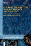 Current Perspectives in Spanish Lexical Development cover