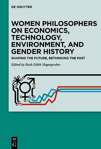 Women Philosophers on Economics, Technology, Environment, and Gender History cover