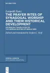 The Prayer Rites of Synagogal Worship and their Historical Development cover