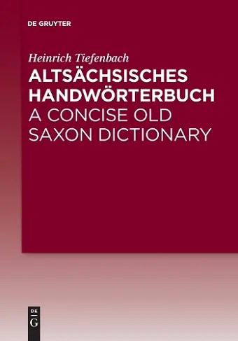 Altsächsisches Handwörterbuch / A Concise Old Saxon Dictionary cover
