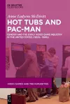 Hot Tubs and Pac-Man cover