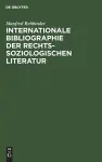 Internationale Bibliographie Der Rechtssoziologischen Literatur cover