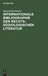 Internationale Bibliographie Der Rechtssoziologischen Literatur cover