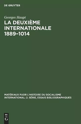 La Deuxième Internationale 1889-1014 cover