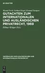 Gutachten Zum Internationalen Und Ausländischen Privatrecht, 1969 cover