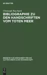 Bibliographie Zu Den Handschriften Vom Toten Meer cover