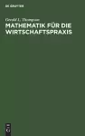 Mathematik Für Die Wirtschaftspraxis cover