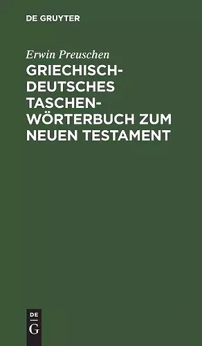 Griechisch-Deutsches Taschenwörterbuch Zum Neuen Testament cover