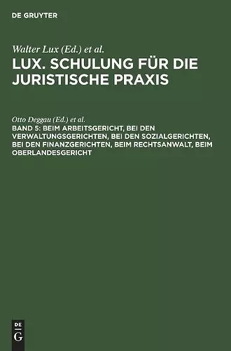 Beim Arbeitsgericht, Bei Den Verwaltungsgerichten, Bei Den Sozialgerichten, Bei Den Finanzgerichten, Beim Rechtsanwalt, Beim Oberlandesgericht cover