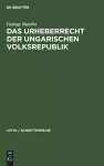 Das Urheberrecht Der Ungarischen Volksrepublik cover