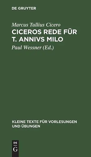 Ciceros Rede Für T. Annivs Milo cover