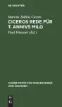 Ciceros Rede Für T. Annivs Milo cover