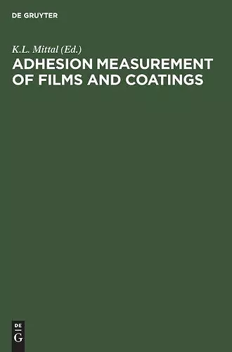 Adhesion Measurement of Films and Coatings cover