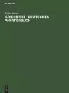 Griechisch-Deutsches Wörterbuch cover