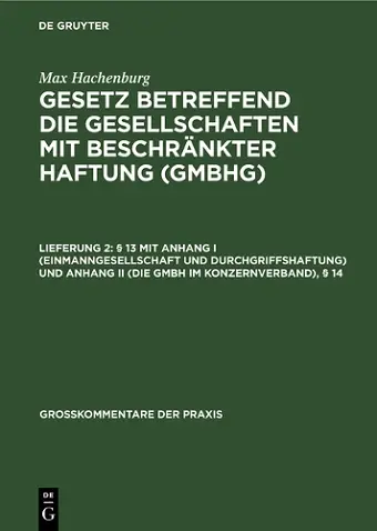§ 13 Mit Anhang I (Einmanngesellschaft Und Durchgriffshaftung) Und Anhang II (Die Gmbh Im Konzernverband), § 14 cover