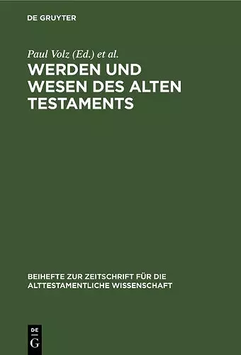 Werden Und Wesen Des Alten Testaments cover