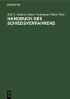 Handbuch Des Schiedsverfahrens cover