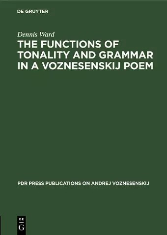 The Functions of Tonality and Grammar in a Voznesenskij Poem cover