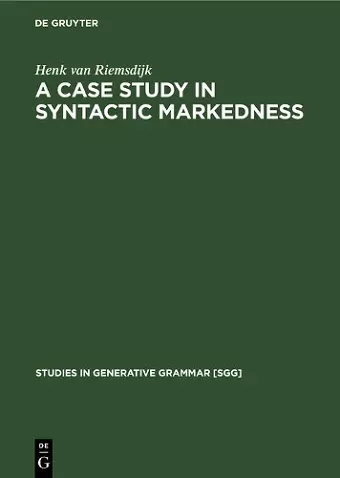 A case study In syntactic markedness cover