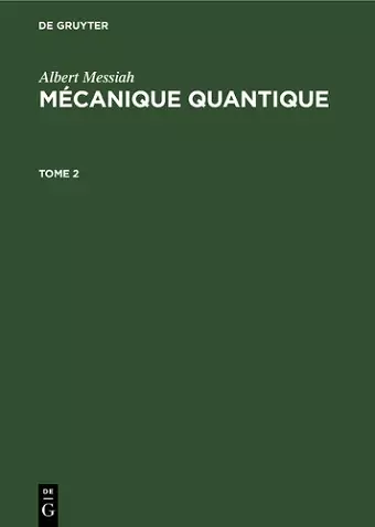 Albert Messiah: Mécanique Quantique. Tome 2 cover