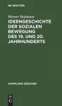 Ideengeschichte Der Sozialen Bewegung Des 19. Und 20. Jahrhunderts cover