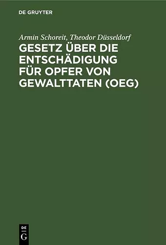 Gesetz Über Die Entschädigung Für Opfer Von Gewalttaten (Oeg) cover