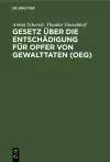Gesetz Über Die Entschädigung Für Opfer Von Gewalttaten (Oeg) cover
