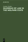 Dilemmas of Law in the Welfare State cover