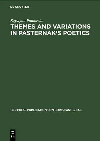 Themes and Variations in Pasternak’s Poetics cover