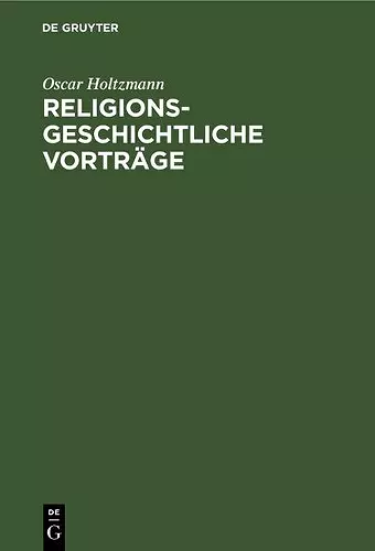 Religionsgeschichtliche Vorträge cover