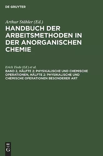 Physikalische Und Chemische Operationen, Hälfte 2: Physikalische Und Chemische Operationen Besonderer Art cover