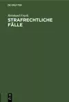 Strafrechtliche Fälle cover