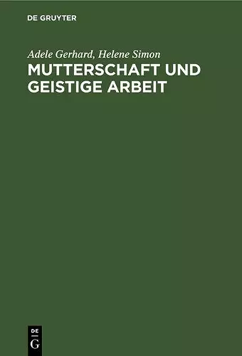 Mutterschaft Und Geistige Arbeit cover