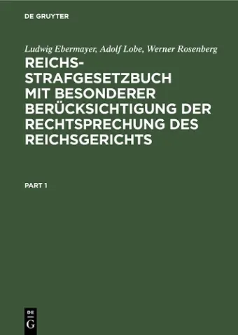 Reichs-Strafgesetzbuch Mit Besonderer Berücksichtigung Der Rechtsprechung Des Reichsgerichts cover