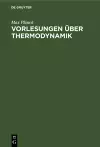 Vorlesungen Über Thermodynamik cover