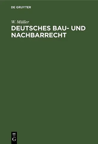 Deutsches Bau- Und Nachbarrecht cover