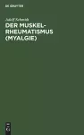 Der Muskelrheumatismus (Myalgie) cover