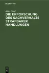 Die Erforschung Des Sachverhalts Strafbarer Handlungen cover