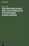 Die Erforschung Des Sachverhalts Strafbarer Handlungen cover