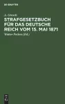 Strafgesetzbuch Für Das Deutsche Reich Vom 15. Mai 1871 cover