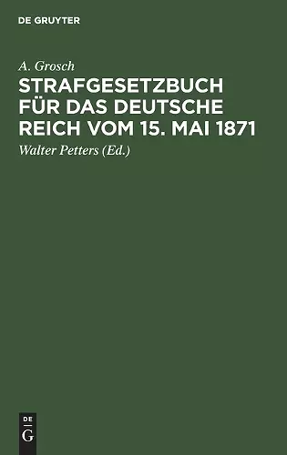 Strafgesetzbuch für das Deutsche Reich vom 15. Mai 1871 cover