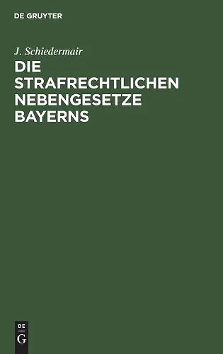 Die Strafrechtlichen Nebengesetze Bayerns cover