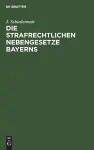 Die Strafrechtlichen Nebengesetze Bayerns cover
