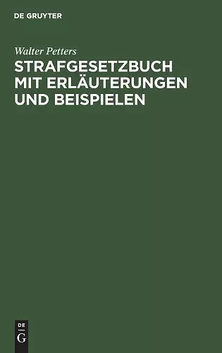 Strafgesetzbuch Mit Erläuterungen Und Beispielen cover